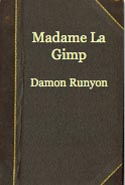 Madame La Gimp