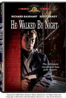 He Walked by Night