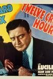 Twelve Crowded Hours