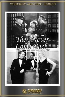 They Never Come Back