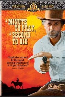 A Minute to Pray, a Second to Die