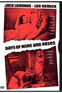 Days of Wine and Roses