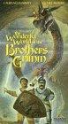 The Wonderful World of the Brothers Grimm