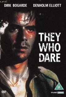 They Who Dare