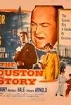 The Houston Story