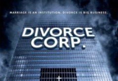 DIVORCE CORP. Review: Money Changes Everything