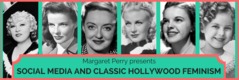 Social media and classic Hollywood feminism