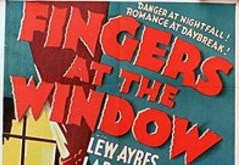 Fingers at the Window (1942) with Lew Ayres and Laraine Day