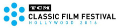 The TCM Classic Film Festival 2016 Schedule: I'm Giddy! I Have a Headache! My Tentative Choices